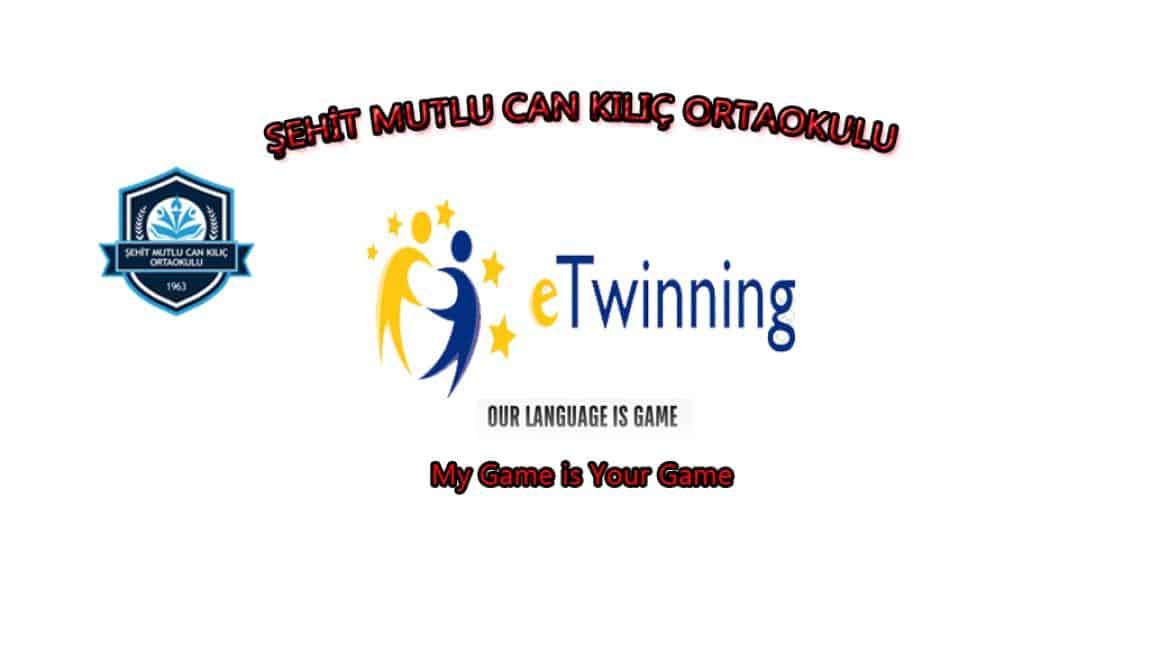Etwinning _ My Game is Your Game