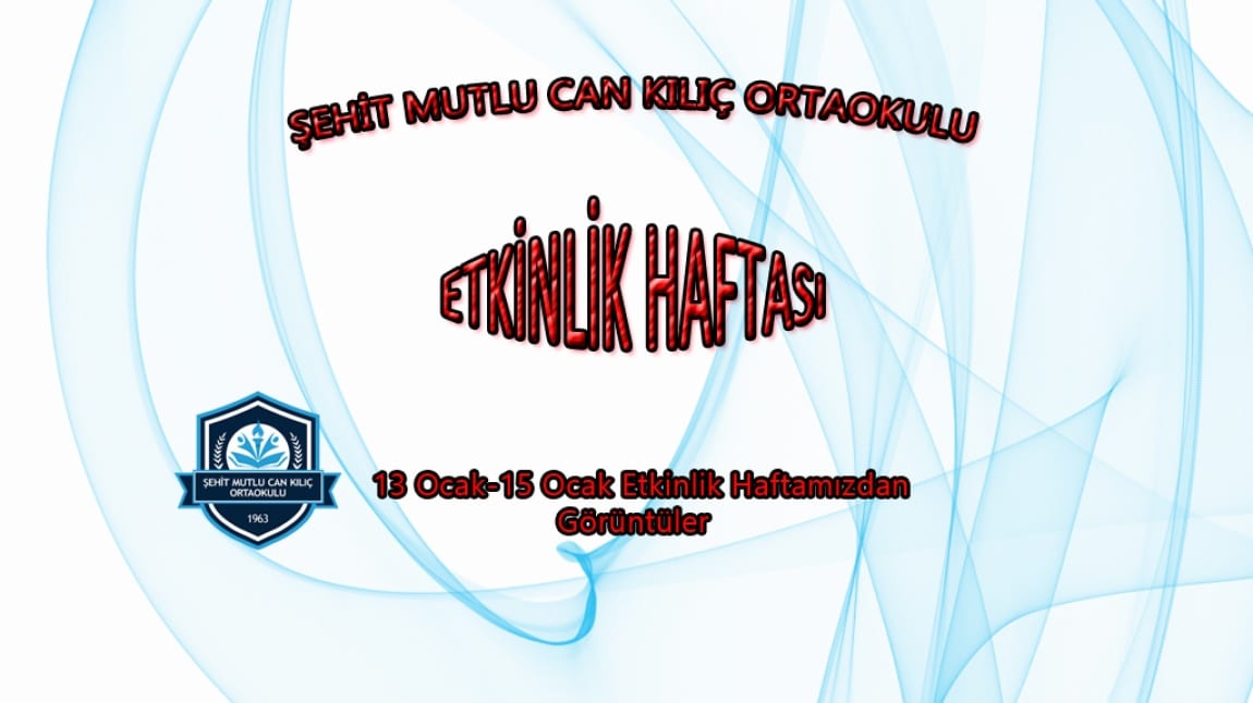 13-17 Ocak Etkinlik Haftası